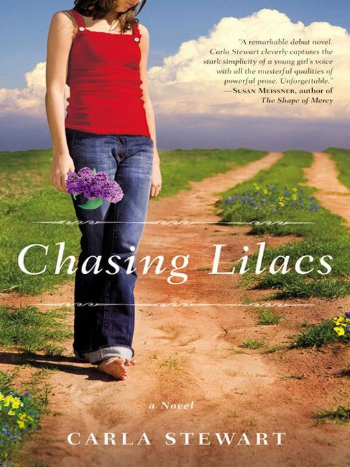 Title details for Chasing Lilacs by Carla Stewart - Wait list